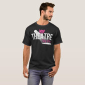 Theatre Step-Mom Theater Stepmother Theatre Actres Tシャツ (正面フル)