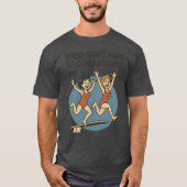 THEM DON’T JUMP TO CONCLUSIONS! me Tシャツ (正面)