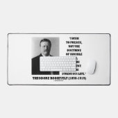 Theodore Roosevelt Doctrine Strenuous Life Quote デスクマット (キーボード&マウス)