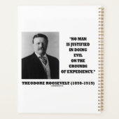 Theodore Roosevelt No Man Justified In Doing Evil プランナー手帳 (裏面)