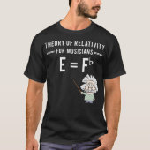 Theory Of Relativity For Musicians Classical Tシャツ (正面)