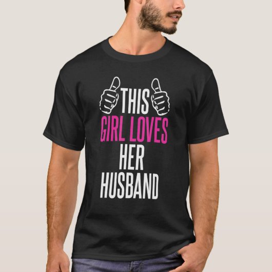 Ther Girl Loves Her Husband Cool Graphic Print For Tシャツ (正面)
