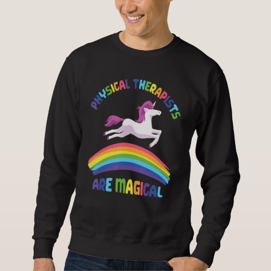 Therapist Are Magical Unicorn Physical Therapist スウェットシャツ (正面)