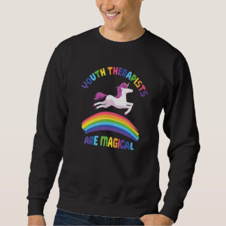 Therapist Are Magical  Unicorn Youth Therapist スウェットシャツ