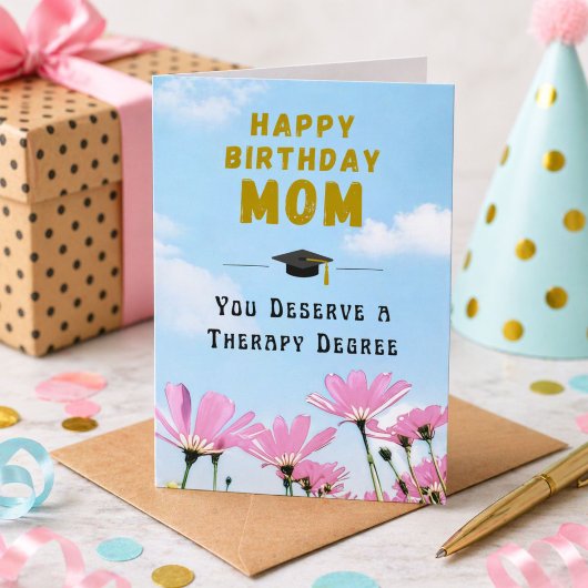 Therapy Degree Funny Mom Birthday カード