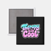 Therapy is cool - healthy mindset positive mind マグネット (正面/裏面)