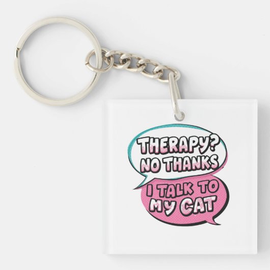 Therapy? No Thanks, I Talk to My Cat Comic Design キーホルダー (正面)