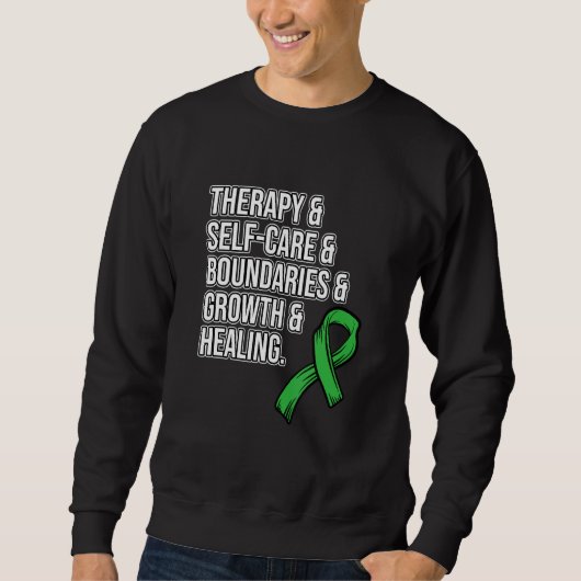 Therapy Self Care Mental Health Awareness Green Gr スウェットシャツ (正面)
