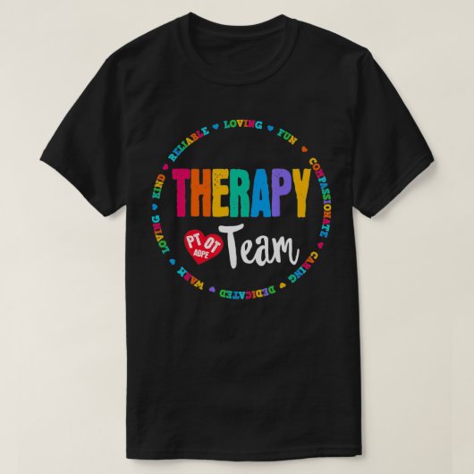 Therapy Team PT, OT, Adapted PE Squad Occupational Tシャツ (デザイン正面)