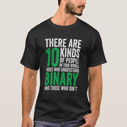 there are 10 kinds of people binary For Teacher St Tシャツ (正面)