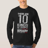 There Are 10 Kinds Of People  Binary Math Programm Tシャツ (正面)