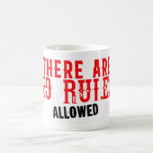 There are no rules allowed citation slogan コーヒーマグカップ (中央)
