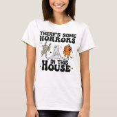 There Are Some Horrors in This House – Halloween T Tシャツ (正面)