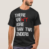 There Arent More Than Two Genders Funny Political  Tシャツ (正面)