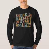 There Is Ability In Every Disability Awareness Spe Tシャツ (正面)