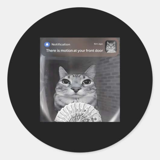 There Is Motion At Your Front Door Funny Cat Motio ラウンドシール (正面)