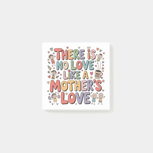 There Is No Love Like A Mother’s Love ポストイット (正面)
