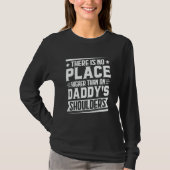 There Is No Place Higher Than On Daddy's Shoulders Tシャツ (正面)