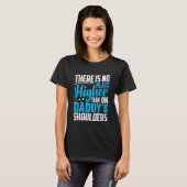 There Is No Place Higher Than On Daddy's Shoulders Tシャツ (正面フル)