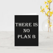 There Is No Plan B Motivational カード (黄色い花)