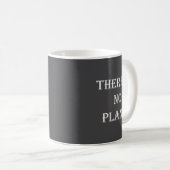 There Is No Plan B Motivational  コーヒーマグカップ (正面右)