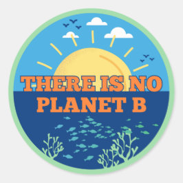There is no Planet B, Climate Change ラウンドシール