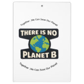There Is No Planet B | Earth Day Eco Activist クリップボード (裏面)