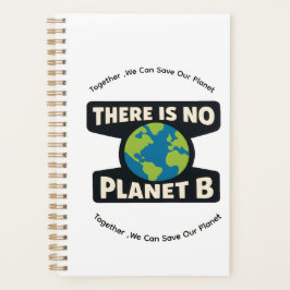 There Is No Planet B | Earth Day Eco Activist プランナー手帳