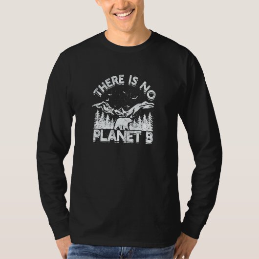 There Is No Planet B Ecology Tシャツ (正面)