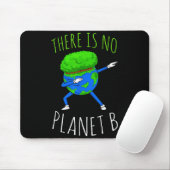 There Is No Planet B Funny Earth Day 2022  マウスパッド (マウス)