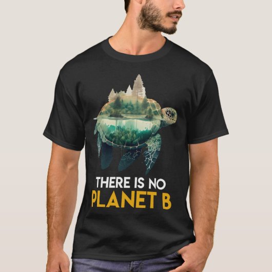 There is no Planet B Turtles protected species Ear Tシャツ (正面)