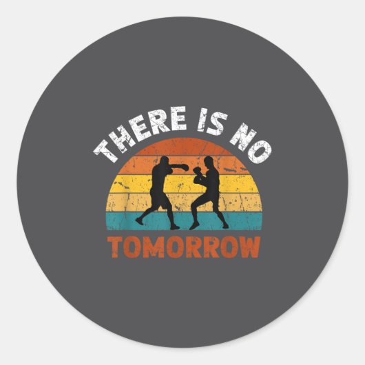 There Is No Tomorrow, Boxing Motivation,retro Boxi ラウンドシール (正面)
