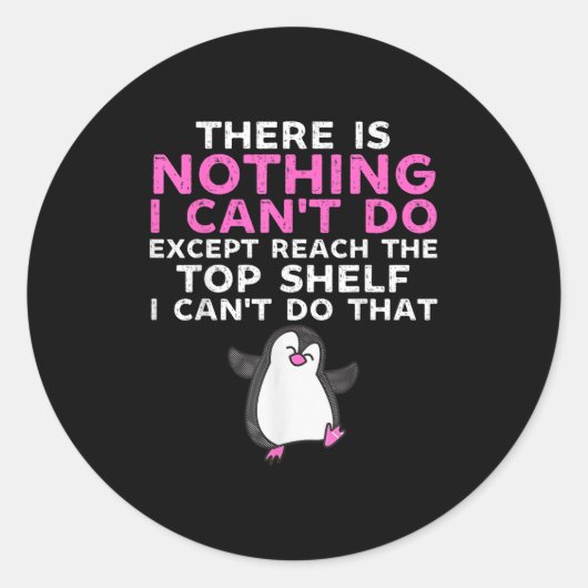 There Is Nothing I Cant Do Except Reach The Top Sh ラウンドシール (正面)