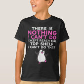 There Is Nothing I Cant Do Except Reach The Top Sh Tシャツ (正面)