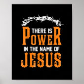 There is power in the name of Jesus ポスター (正面)