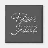 There Is Wer In The Name Of Jesus Christian  マグネット (正面)