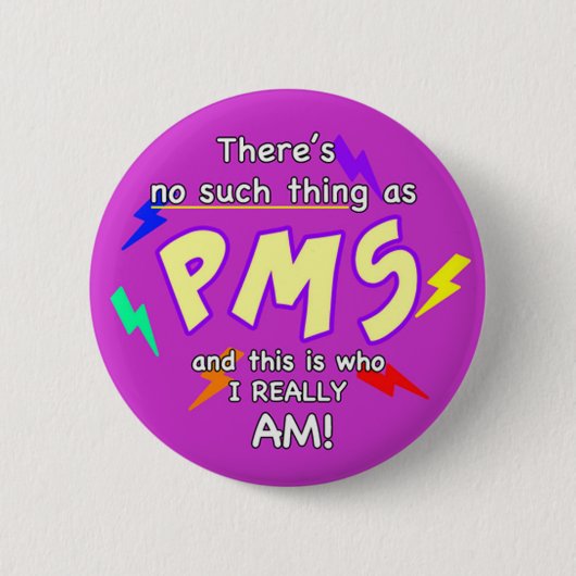 There’s no such thing as PMS 缶バッジ (正面)
