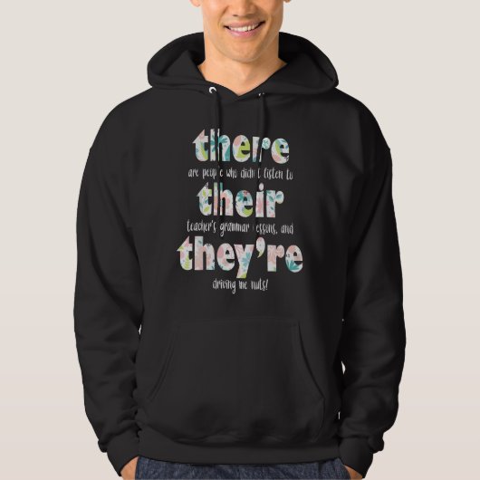 There Their They're 英語の文法教師のパロディ ギ パーカ (正面)