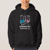 There's Chemistry Between Us Funny Science Valenti パーカ (正面)