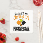 Theres No Crying in Pickleball funny gift  スタンダードカクテルナプキン (インサイチュ)