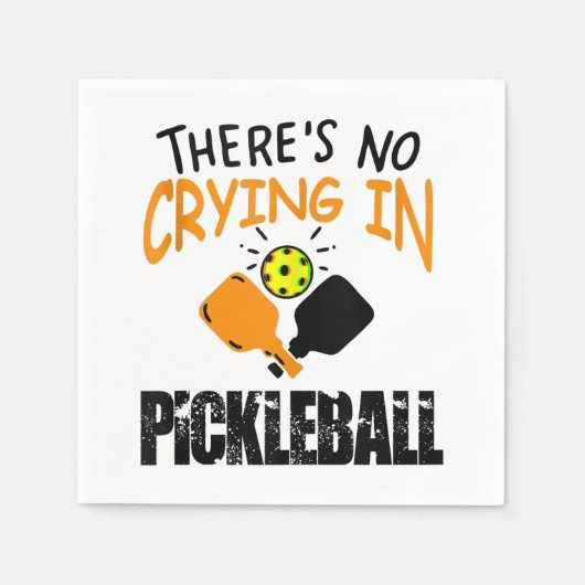 Theres No Crying in Pickleball funny gift  スタンダードカクテルナプキン (正面)