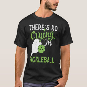 There's No Crying In Pickleball Retro Vintage Tシャツ