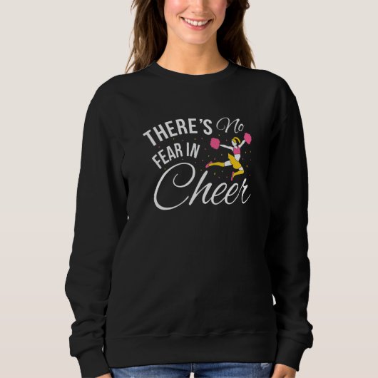 Theres No Fear In Cheer Cheerleader   スウェットシャツ (正面)