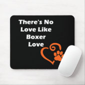 There's No Love Like Boxer Love マウスパッド (マウス)