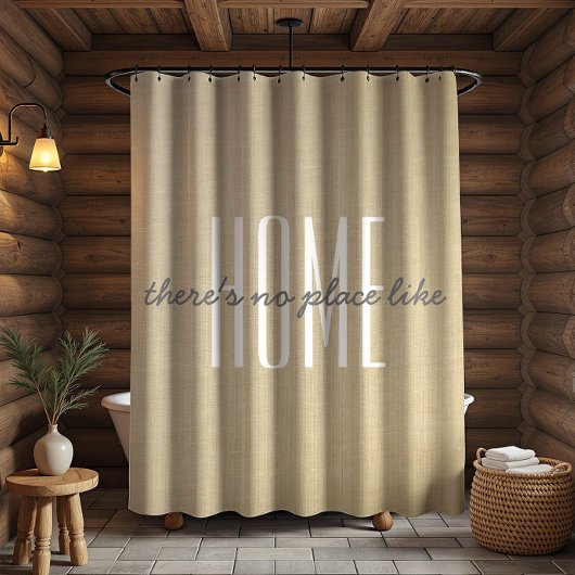 "There's No Place Like Home" Beige Faux Linen シャワーカーテン
