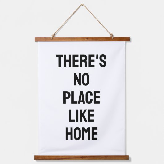 There's No Place Like Home Quote 吊り下げ型タペストリー (正面)