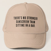 Theres No Stronger Sunscreen Than Sitting in a Bar キャップ (正面)