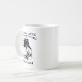 There's Nothing I Can't Do Except Reach The Top Sh コーヒーマグカップ (正面左)