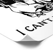 There's Nothing I Can't Do Except Reach The Top Sh ポスター (角)