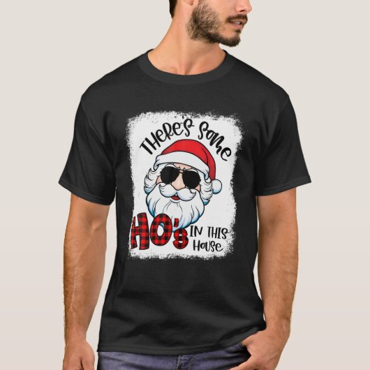 There's Some Ho's In This House Merry Christmas Sa Tシャツ (正面)